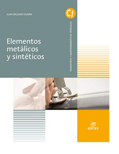 Libro: Elementos metálicos y sintéticos (Ciclos Formativos)
