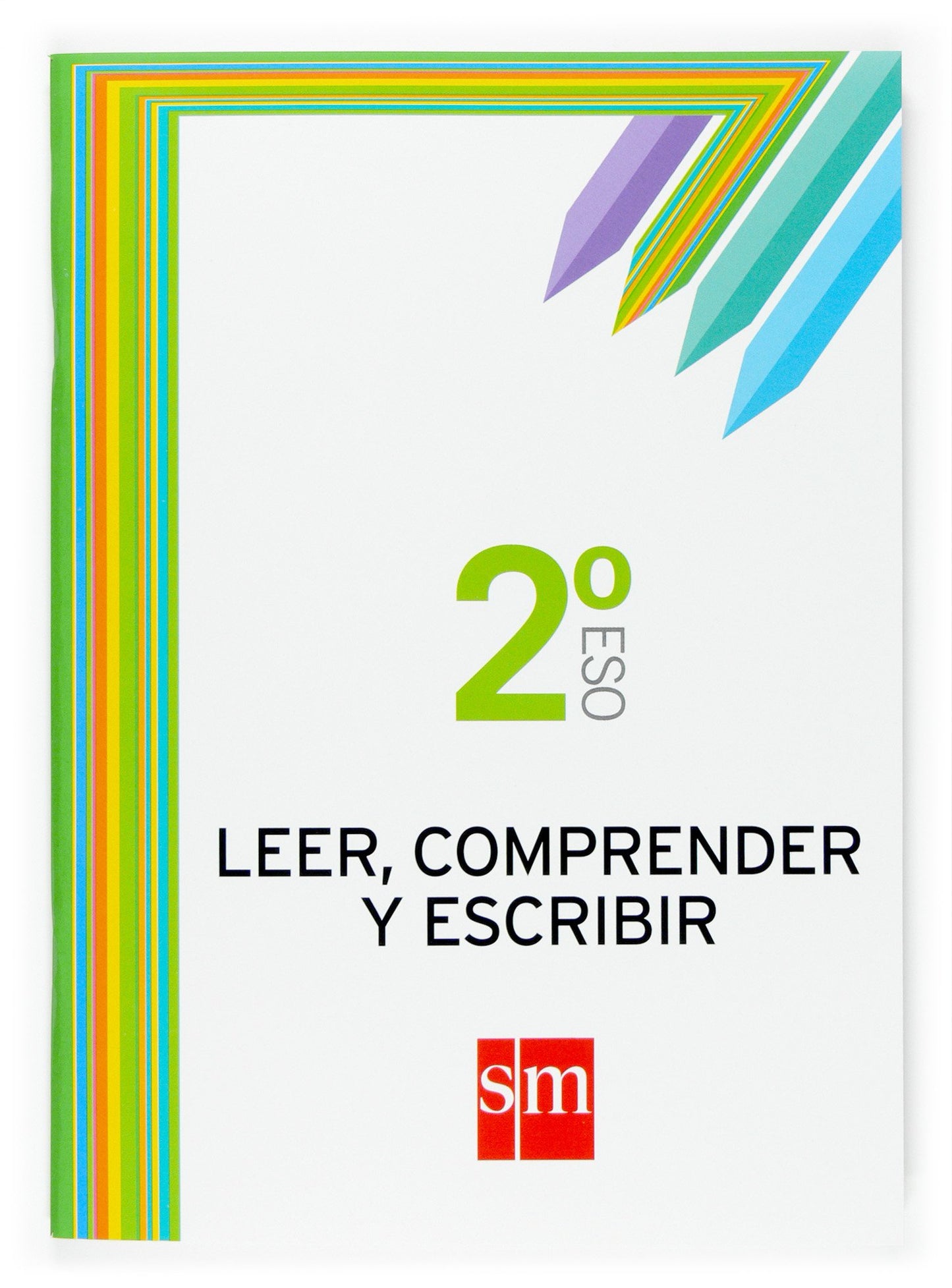 Libro: Leer, comprender y escribir. 2 ESO