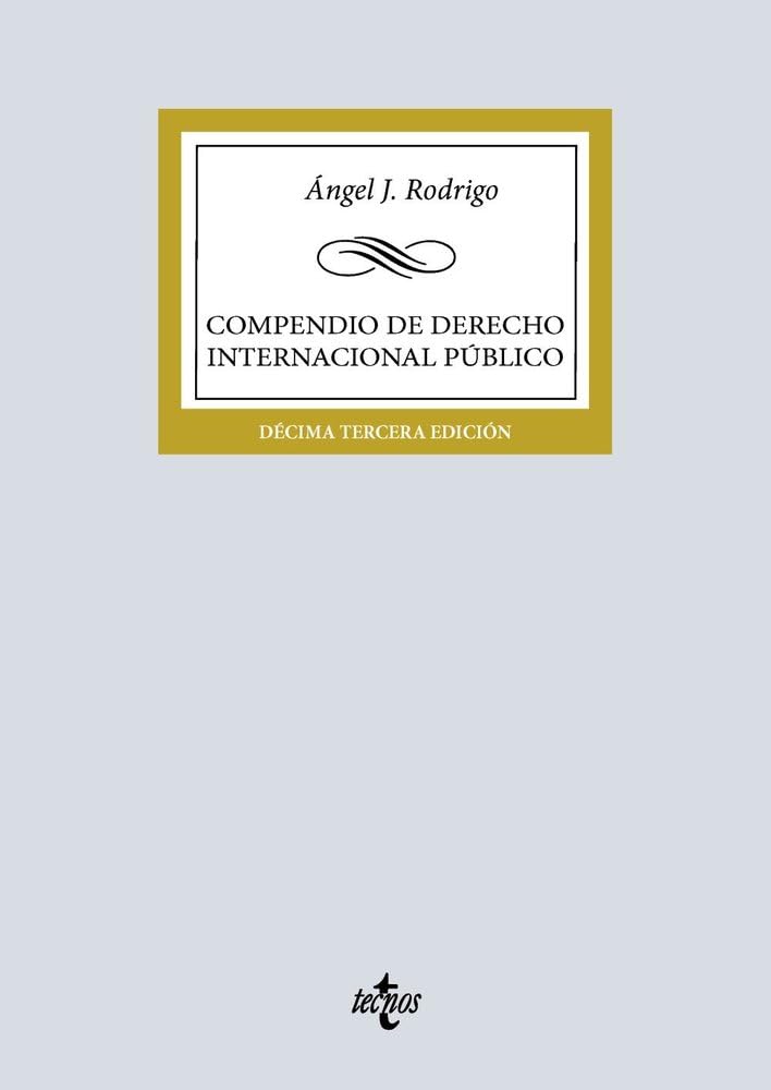 Libro: Compendio de Derecho Internacional Público (Derecho - Biblioteca Universitaria de Editorial Tecnos)