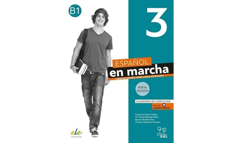 Libro: ESPAÑOL EN MARCHA 3 CUADERNO DE EJERCICIOS + LICENCIA DIGITAL ED: Cuaderno de ejercicios - Nueva edición. B1
