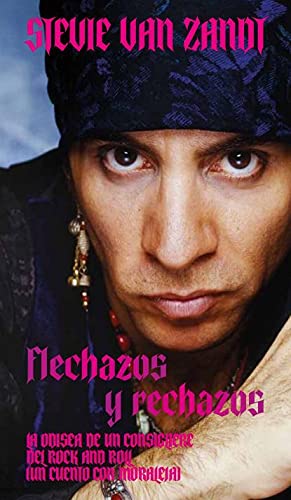 Libro: Flechazos y rechazos: La odisea de un consigliere del rock and roll (un cuento con moraleja): 4 (Introckspecciones)