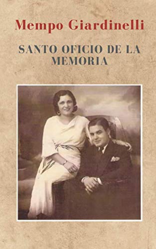 Libro: Santo Oficio de la Memoria (Spanish Edition)