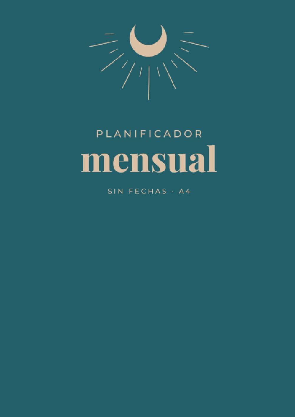 Libro: Planificador Mensual sin fechas grande. Tamaño A4: Planner Mensual | Agenda Mensual