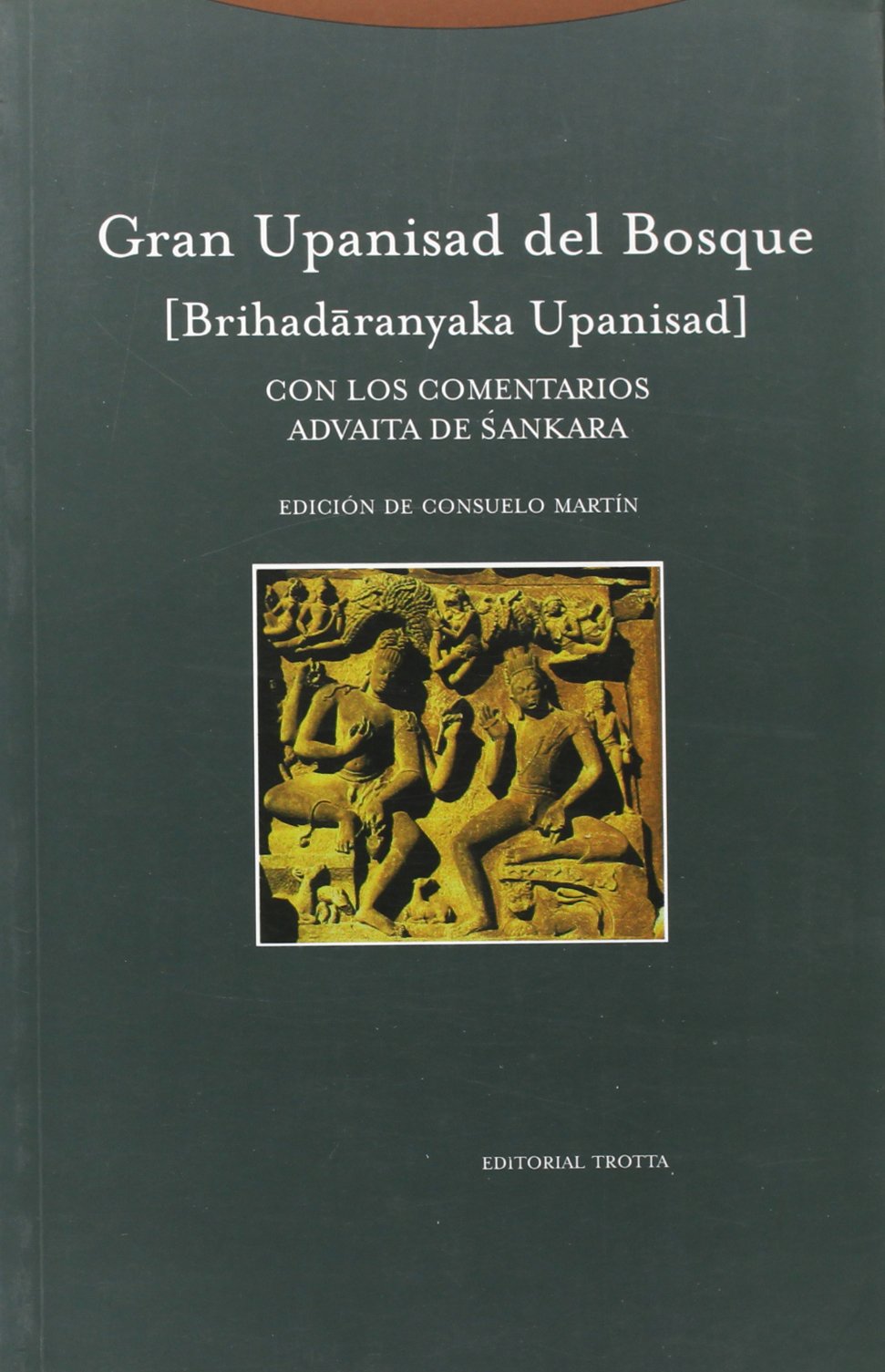 Libro: Gran Upanisad del bosque: con los comentarios advaita de Sankara (Paradigmas. Bib. Ciencias De Religiones) (Spanish Edition)