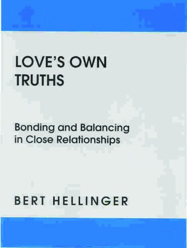 Libro: Love's Own Truths: Bonding and Balancing in Close Relationships