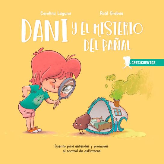 Libro: Dani y el misterio del pañal: Control de esfínteres: 1 (CRECICUENTOS)