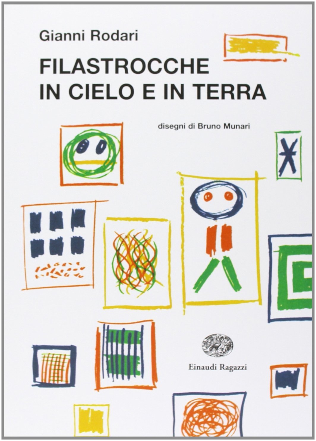 Libro: Filastrocche in cielo e in terra. Ediz. illustrata (La biblioteca di Gianni Rodari)