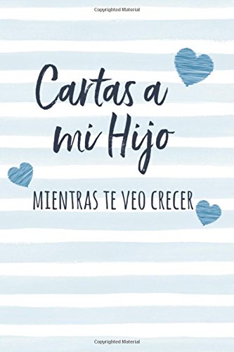 Libro: Cartas a mi Hijo: Cuaderno Diario Rayado para Escribir, Libro en Español (Spanish Edition)