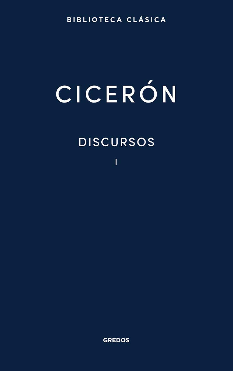 Libro: Discursos Vol. I: Verrinas /Discurso contra Q. Cecilio/ Primera Sesión/Segunda sesión (Discursos I y II)