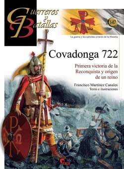 Libro: COVADONGA 722.: Primera victoria de la Reconquista y origen de un reino