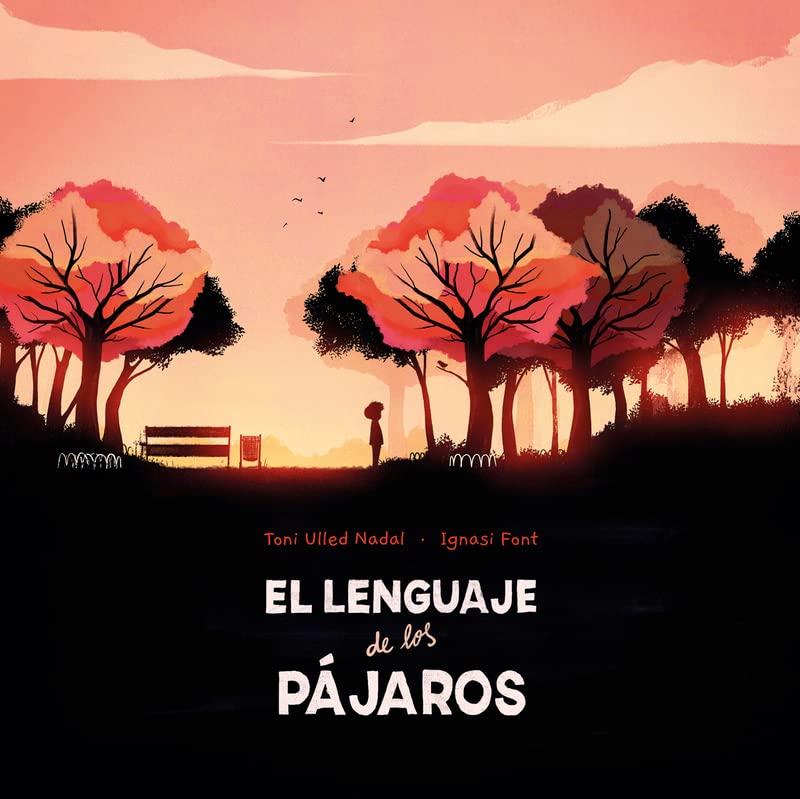 Libro: El lenguaje de los pájaros (LIBRE ALBEDRIO)