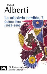 Libro: La arboleda perdida, 3. Quinto libro (1988-1996) (El libro de bolsillo - Bibliotecas de autor - Biblioteca Alberti)