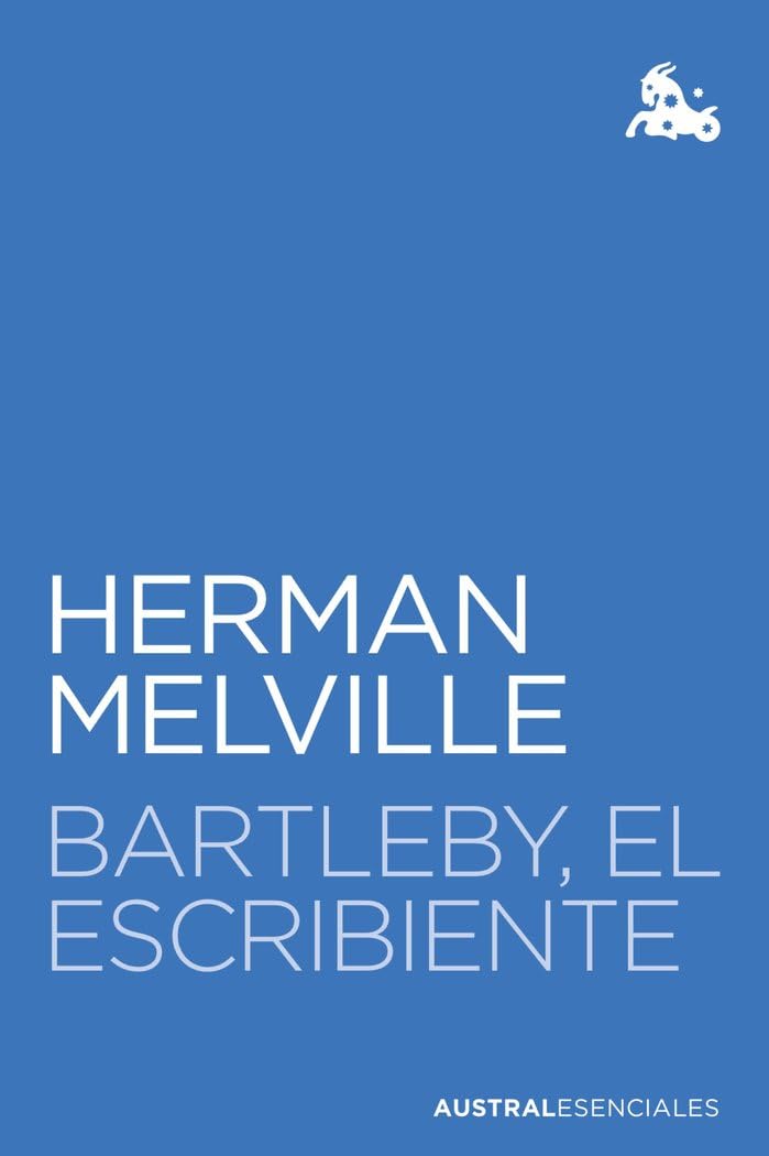 Libro: Bartleby, el escribiente (Austral Esenciales)