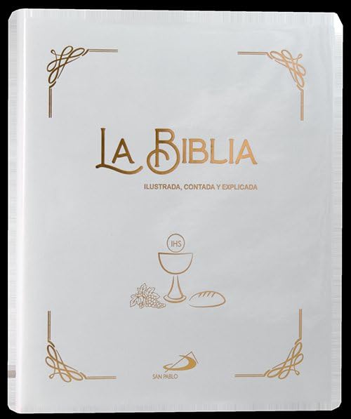 Libro: La Biblia ilustrada, contada y explicada (Biblias Primera Comunión)