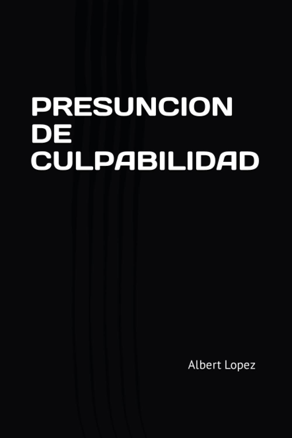 Libro: PRESUNCION DE CULPABILIDAD
