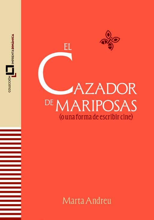 Libro: CAZADOR DE MARIPOSAS, EL (IMPRENTA DINAMICA)
