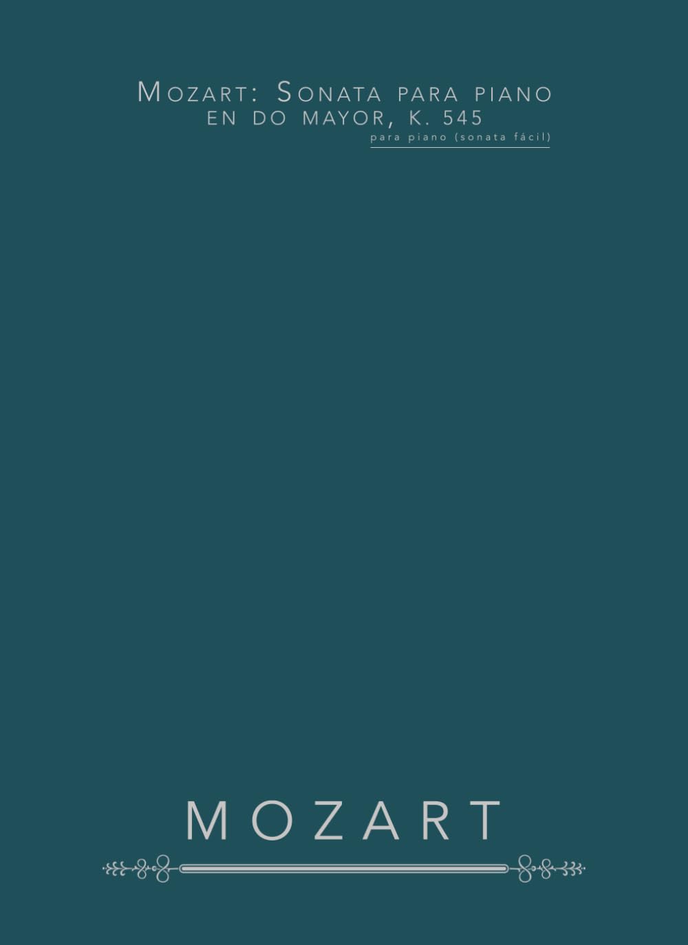 Libro: Mozart: Sonata para piano en do mayor, K. 545: Para piano (Sonata fácil)