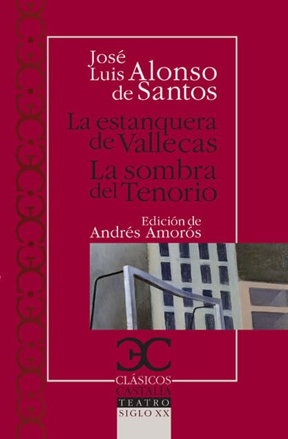 Libro: La estanquera de Vallecas. La sombra del tenorio: 211 (CLASICOS CASTALIA. C/C.)