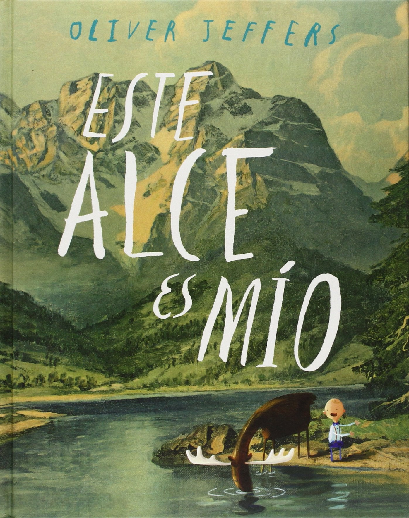 Libro: Este alce es mío (Los Especiales De a La Orilla Del Viento) (Spanish Edition)