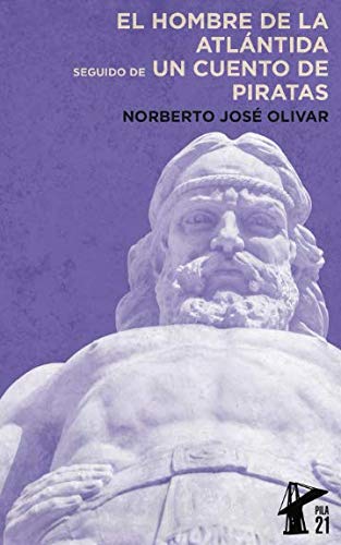 Libro: El Hombre de la Atlántida seguido de Un Cuento de Piratas (Spanish Edition)