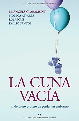 Libro: La cuna vacía : el doloroso proceso de perder un embarazo