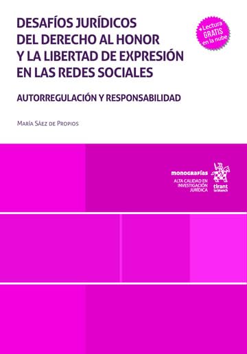 Libro: Desafíos jurídicos del derecho al honor y la libertad de expresión en las redes sociales: Autorregulación y responsabilidad