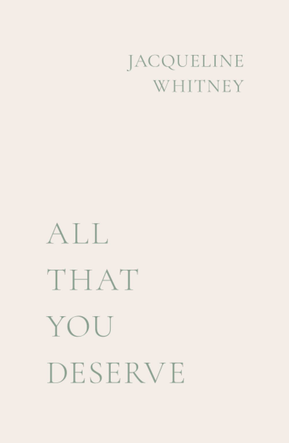 Libro: All That You Deserve: International Edition