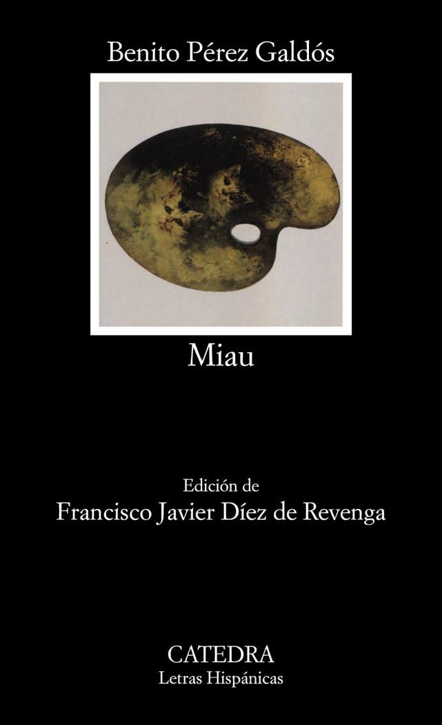 Libro: Miau: 476 (Letras Hispánicas)