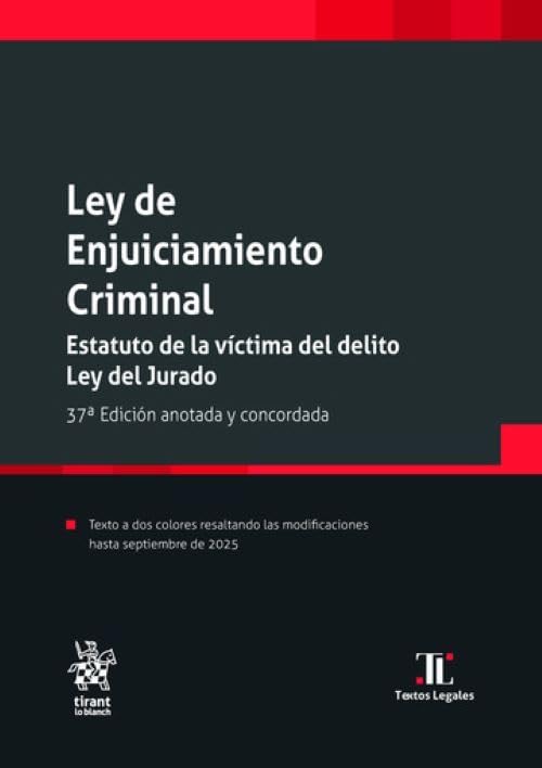 Libro: Ley de Enjuiciamiento Criminal. Estatuto de la Víctima del Delito. Ley del Jurado. Incluye índice analítico 7ª Edición: 1 (Textos legales con anillas)