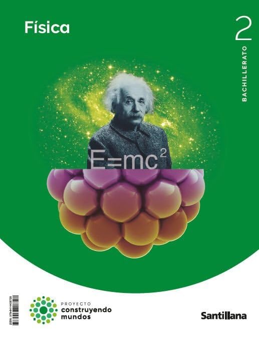 Libro: FISICA 2 BTO CONSTRUYENDO MUNDOS