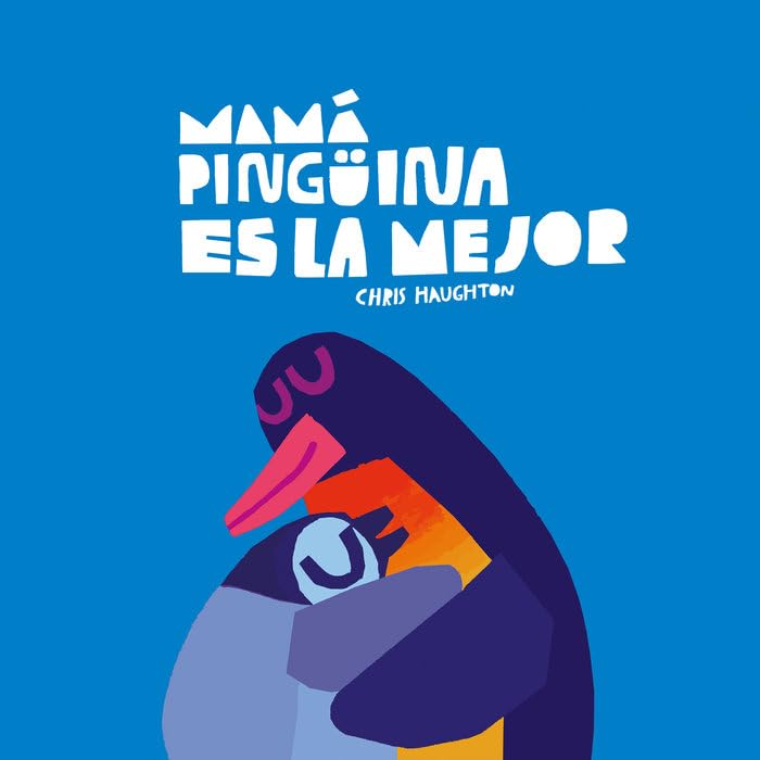 Libro: Mamá Pingüina es la mejor (libro de cartón) (ESPAÑOL NUBE DE CARTÓN)