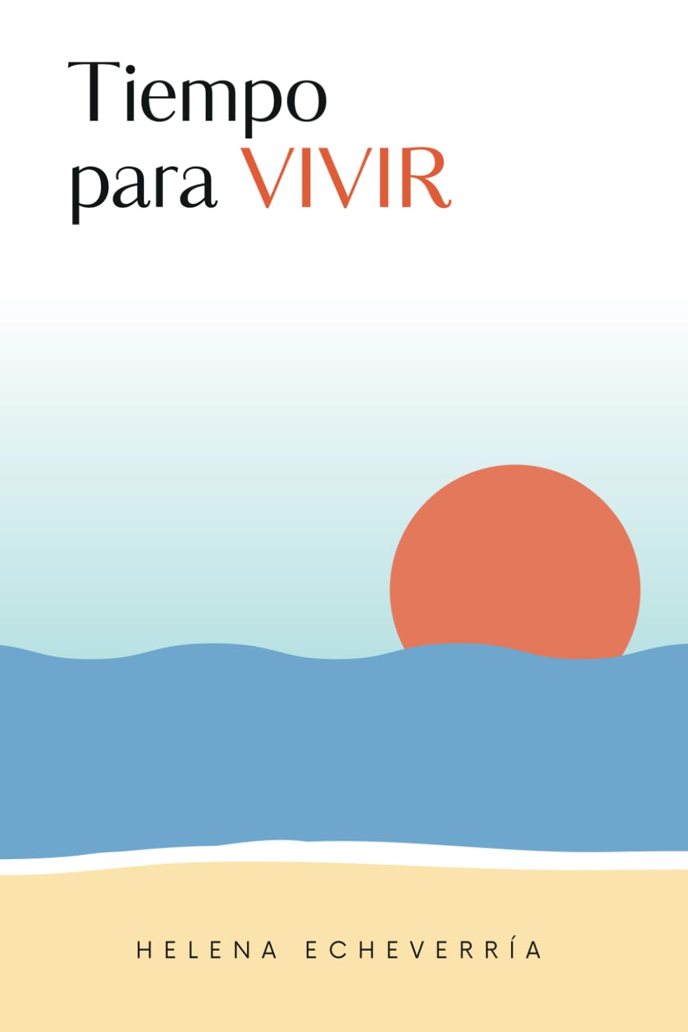 Libro: TIEMPO PARA VIVIR (Spanish Edition)