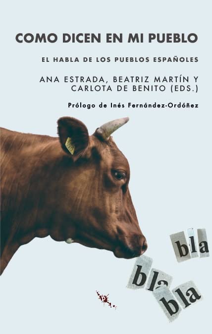 Libro: Como dicen en mi pueblo: el habla de los pueblos españoles (TINTA ROJA)