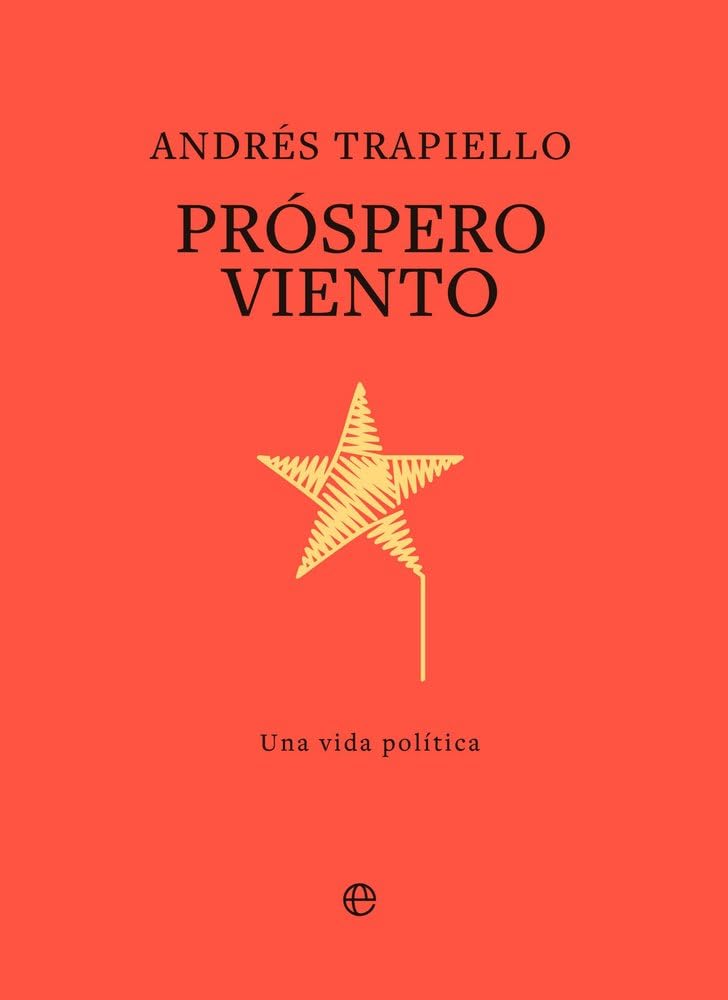 Libro: Próspero viento: Una vida política (Biografía y memorias)