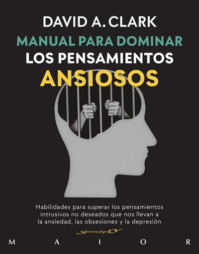 Libro: Manual para dominar los Pensamientos Ansiosos: 66 (Serendipity Maior)