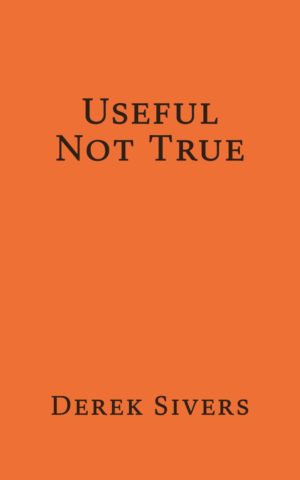 Libro: Useful Not True