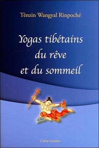 Libro: Yogas tibétains du rêve et du sommeil