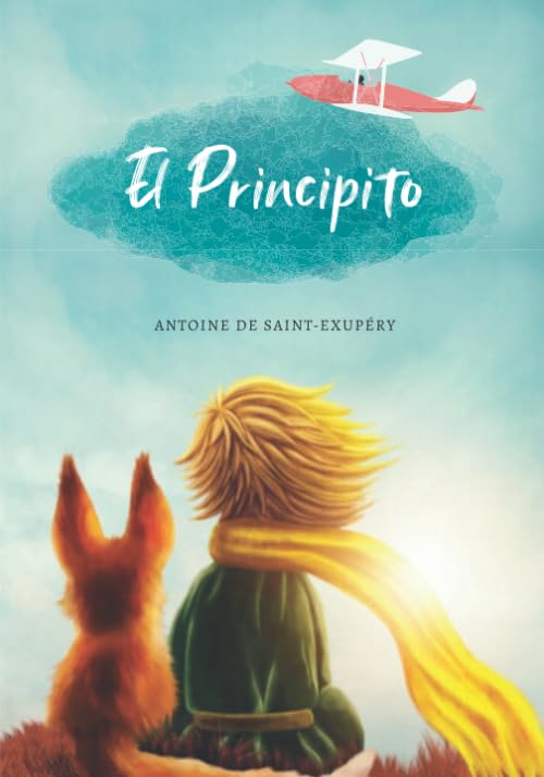 Libro: El Principito: (Spanish Edition) "Lo esencial es invisible a los ojos" Antoine de Saint-Exupéry