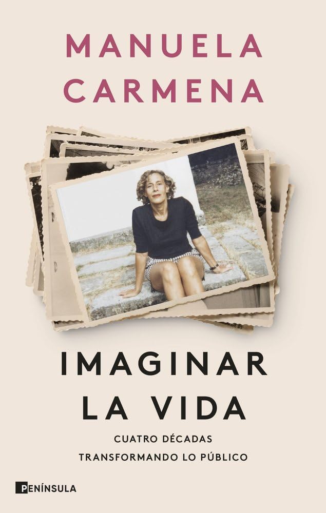 Libro: Imaginar la vida: Cuatro décadas transformando lo público (PENINSULA)