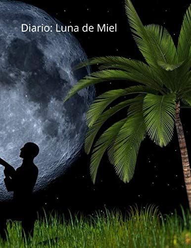 Libro: Diario Luna de Miel (Spanish Edition)