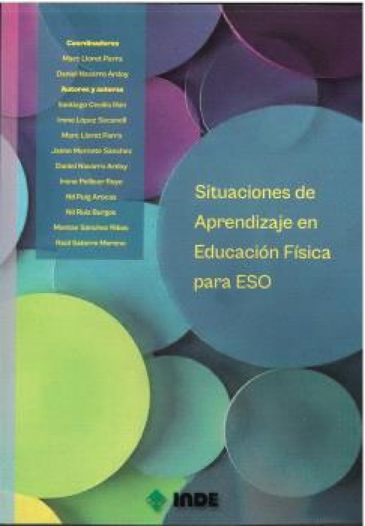 Libro: SITUACIONES DE APRENDIZAJE EN EDUCACIÓN FÍSICA PARA ESO (EF CON LA LOMLOE)