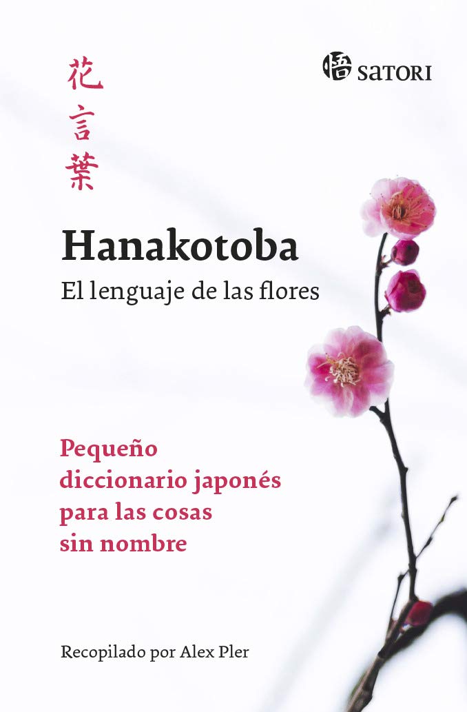 Libro: Hanakotoba. El lenguaje de las flores (Idioma)