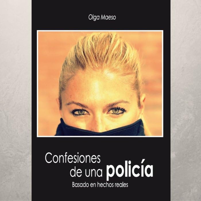 Libro: Confesiones de una policÝa