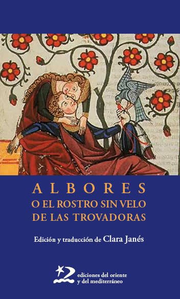 Libro: Albores o el rostro sin velo de las trovadoras