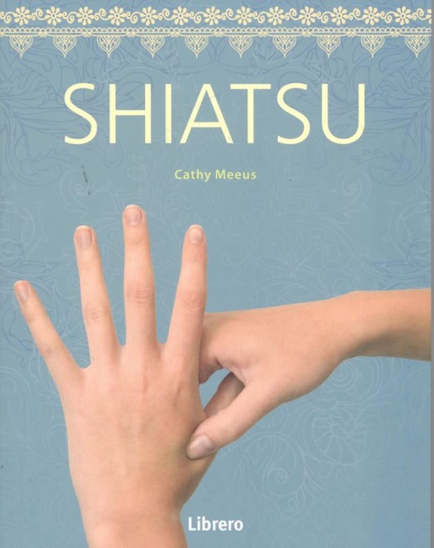 Libro: SHIATSU. (RELAJACION)