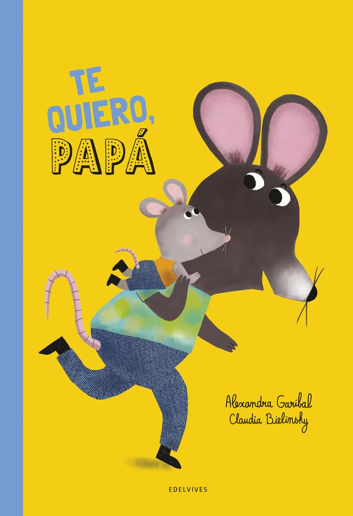 Libro: ¡Te quiero, papá!