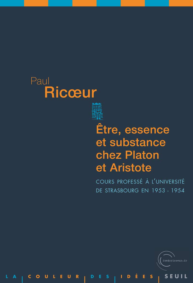 Libro: Etre, Essence et Substance chez Platon et Aristote: Cours professé à l'université de Strasbourg en 1953-1954