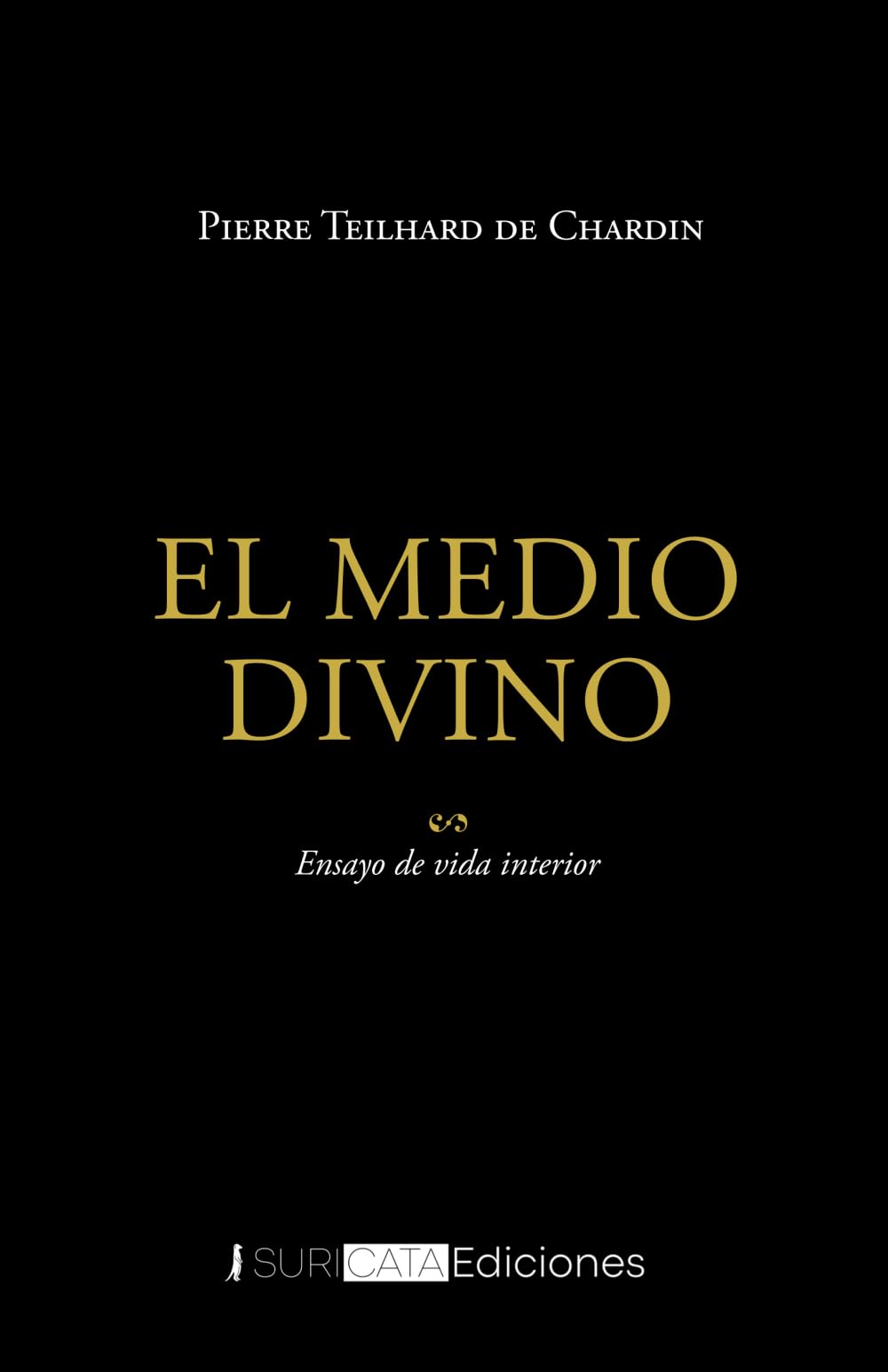 Libro: El Medio Divino: Ensayo de vida interior