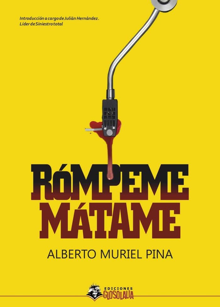 Libro: Rómpeme, Mátame