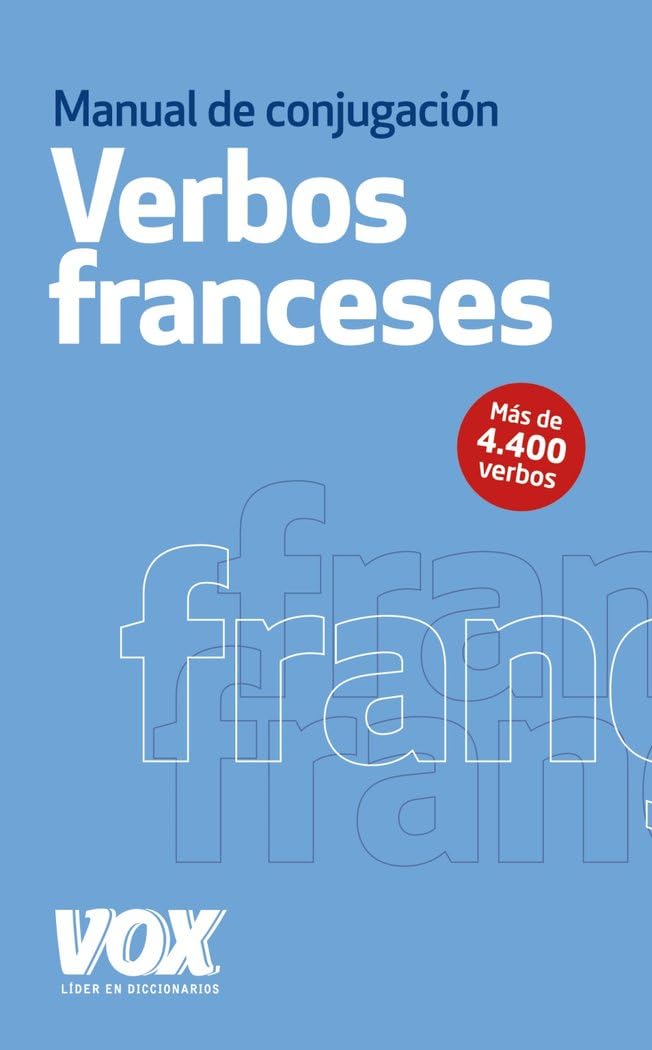 Libro: Los verbos franceses conjugados (VOX - Lengua Francesa - Diccionarios Generales)